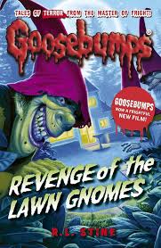 Goosebumps: Revenge of the Lawn Gnomes