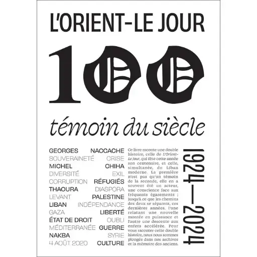 L'orient- Le Jour, 100 Témoin du Siècle 1924-2024